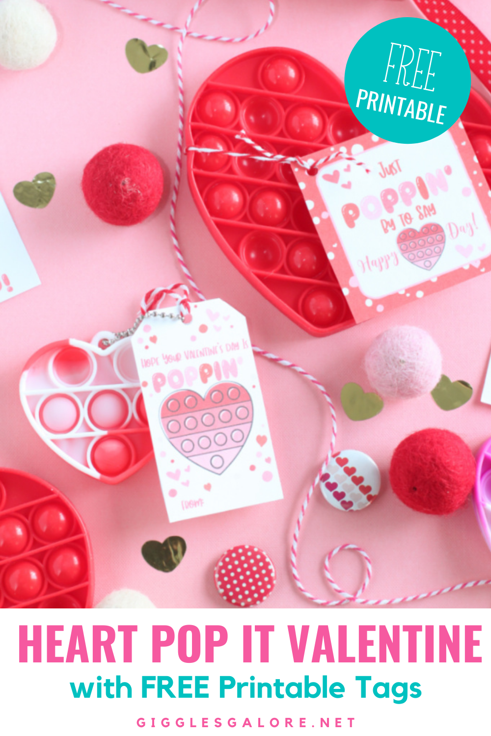 heart pop-it valentine with free printable tags - giggles galore